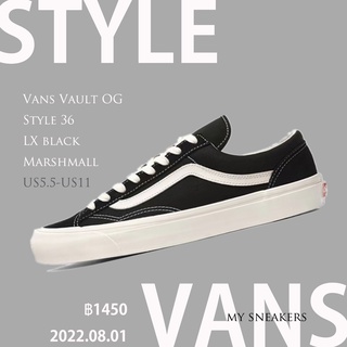 สินค้า Vans Vault OG Style 36 LX black Marshmallสินค้าถ่ายจากงานจริง ของแท้100%💯รองเท้าผ้าใบ รองเท้า รองเท้าวิ่ง รองเท้า รองเท้