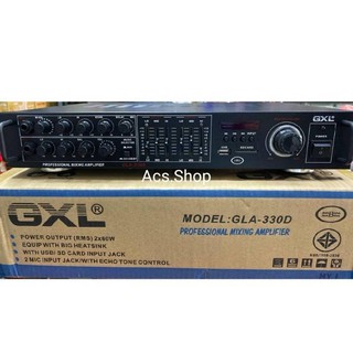 สินค้า แอมป์ขยายเสียง ลำโพง GXL รุ่น GLA - 330D , รุ่น GXA-810