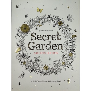 หนังสือวาดภาพระบายสี SECRET GARDEN ARTISTS EDITION:A PULL-OUT &amp; FRAME 20 Page