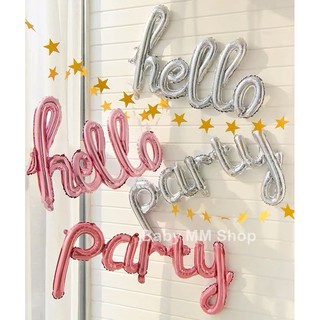 ลูกโป่ง hello party ฟอยล์ปาร์ตี้ ปีใหม่🎉