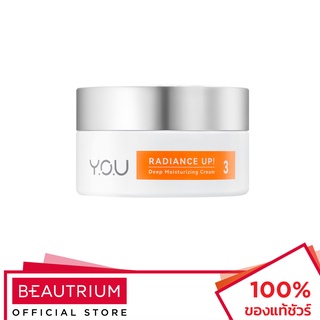 Y.O.U Radiance Up! Deep Moisturizing Cream ผลิตภัณฑ์บำรุงผิวหน้า 30g