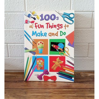 100s of Fun Things to make and Do หนังสือกิจกรรม มือสอง