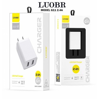 หัวชาร์จ LUOBR G11 ชาร์จเร็ว 2.4A (2USB) ของแท้100%