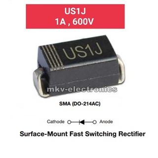 สินค้า (50ตัว) US1J , 1A 600V , 75ns , Surface-Mount Ultrafast Rectifier Diode , DO-214AC