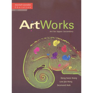 ArtWorks : Art of Upper Secondary | แบบเรียนศิลปะระดับมัธยมศึกษา