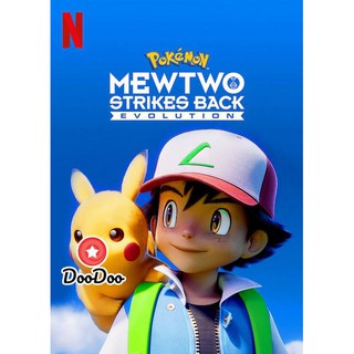 หนัง DVD Pokemon Mewtwo Strikes Back Evolution (2019) โปเกมอน ความแค้นของมิวทู