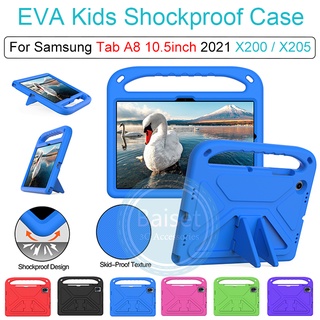 เคส Eva กันกระแทก ตั้งได้ ปลอดภัยกับเด็ก สําหรับ Samsung Galaxy Tab A8 10.5 2021 X200 X205 10.5 นิ้ว