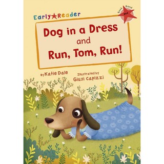 DKTODAY หนังสือ Early Reader Red 2 : Dog in a Dress and Run, Tom, Run!