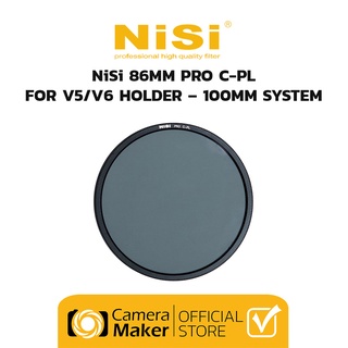 NiSi 86mm Pro C-PL สำหรับ V5 / V6 Holder – 100MM SYSTEM (ประกันศูนย์)