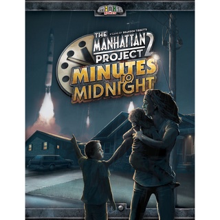 The Manhattan Project 2: Minutes to Midnight [BoardGame]