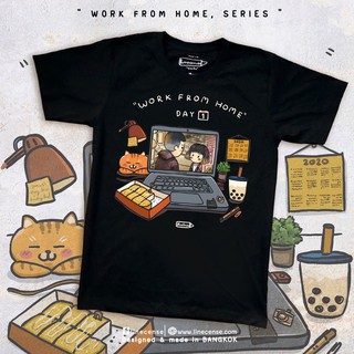 T-shirt  Work from home "Series edition" Black Ver. เสื้อยืด สีดำ Premium Cotton Comp 100S-5XL