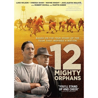 12 Mighty Orphans /12 ผู้เกรียงไกรแห่งไมตี้ไมต์ส (SE) (DVD มีซับไทย) (Boomerang)