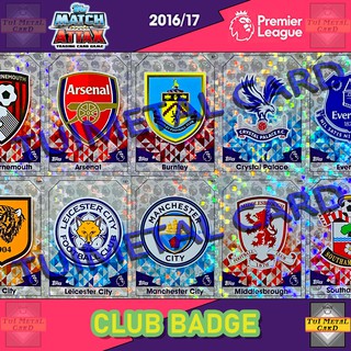 ภาพหน้าปกสินค้าMATCH ATTAX 2016/17 PREMIER LEAGUE CLUB BADGE ตราสโมสร การ์ดสะสมฟุตบอล Football Trading Card ที่เกี่ยวข้อง