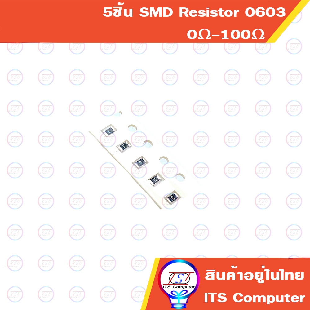 5ชิ้น SMD Resistor 0603 0Ω-100Ω 1% 0.1W 1/10W | Shopee Thailand