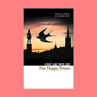 หนังสือนิยายภาษาอังกฤษ The Happy Prince and Other Stories ชื่อผู้เขียน Oscar Wilde