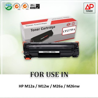ตลับหมึกรุ่น HP 79A (CF279A) Black สำหรับ Printer HP LaserJet Pro M12a /M12w /MFP M26a /MFP M26nw (หมึกเทียบเท่า)