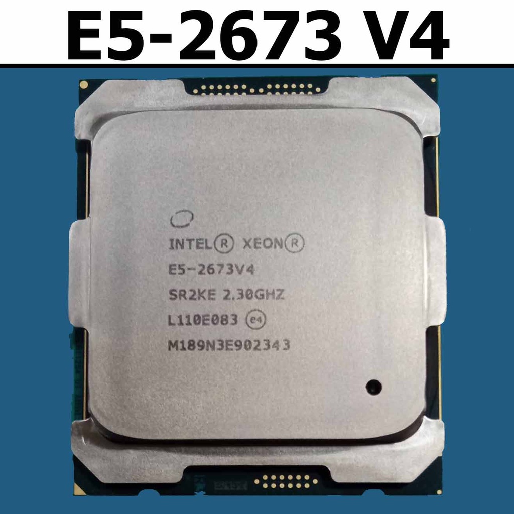 Intel Xeon E5-2673 V4 2.3 GHz Processing core (20 Core 40 Thread) CPU ...