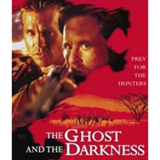 The Ghost and the Darkness (1996) มัจจุราชมืดโหดมฤตยู