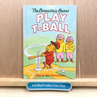 หนังสือภาษาอังกฤษ ปกแข็ง The Berenstain Bears Play T-Ball