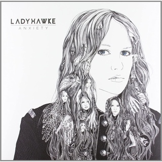 Ladyhawke -  Anxiety