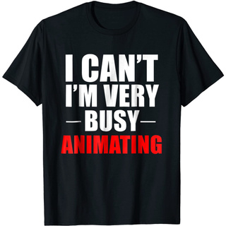 เสื้อยืดแขนสั้นลําลอง ผ้าฝ้าย ระบายอากาศได้ดี พิมพ์ลายการ์ตูน I Cant Im Very Busy Animators สําหรับผู้ชาย