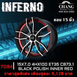 ล้อแม็กใหม่ INFERNO รุ่น7094  ขอบ 15 นิ้ว 4รู100 15X7.0 BLACK POLISH INNER RED  จำนวน1ชุด 4วงชุดละ9,120 บาท