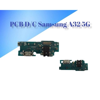 PCB D/C Samsung A32 5G แพรก้นชาร์จ แพรชาร์จ แพรตูดชาร์จ ซัมซุงเอ32 5จี ชุดก้นชาร์จ ซัมซุง A32 5g พร้อมส่ง