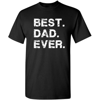 เสื้อยืดโอเวอร์ไซส์เสื้อยืด พิมพ์ลาย Feelin Good Tees Best Dad Ever Gift สําหรับผู้ชายS-3XL