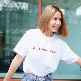 29decem - เสื้อยืดลาย i love bed