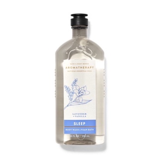 Bath &amp; Body Works Aromatherapy Sleep Lavender Vanilla Body Wash &amp; Foam Bath 295ml. ของแท้