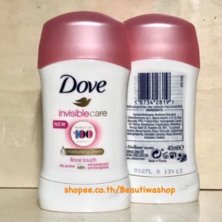 Dove Invisible care  anti-perspirant deodorant Solid Stick for Women  กลิ่น Floral Touch ขนาด 40 gm.