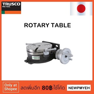 TRUSCO : HV-6 (122-8161) ROTARY TABLE โต๊ะหมุน