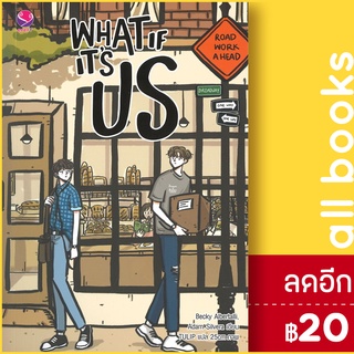 What If Its Us | เอเวอร์วาย ecky Albertalli, Adam Silvera