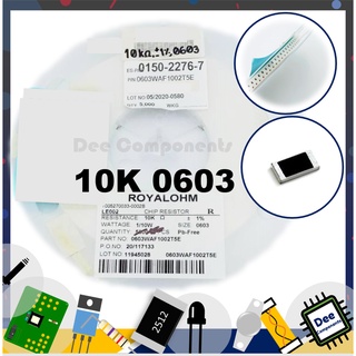 10K Ohm 0603 ±1% 100 mW -55C - 155C 0603WAF1002T5E ROYAL OHM  1-A2-27 (ขายยกแพ็ค 1 แพ็ค มี 100 ชิ้น)