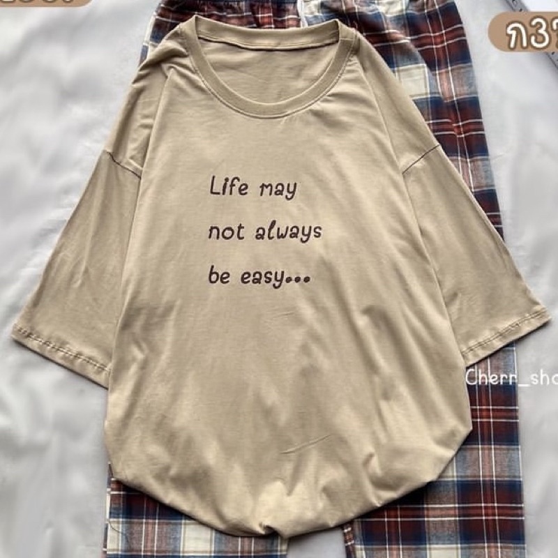 เสื้อยืดโอเวอร์ไซส์-เฉพาะเสื้อ-ลายlife-may-มีราคาส่ง-ตัวละ150