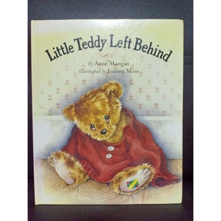 หนังสือภาพ ปกแข็ง นิทานภาษาอังกฤษ Little Teddy Left Behind