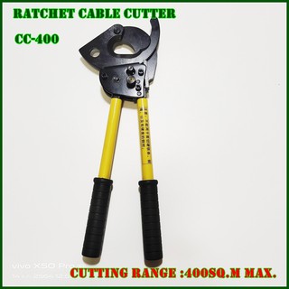 MODEL:CC-400 RATCHET CABLE CUTTER คีมตัดสายเคเบิ้ลแบบเฟืองล้อ CUTTING RANGE: 400mm² MAX