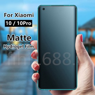 Matte Frosted Film ฟิล์มไฮโดรเจล เหมาะสำรับ Xiaomi Mi 10 / MI10 Pro / Xiaomi Mi10 Ultra ฟิล์มนุ่มใหม่ คุณภาพสูง อุปกรณ์กันรอยหน้าจอ