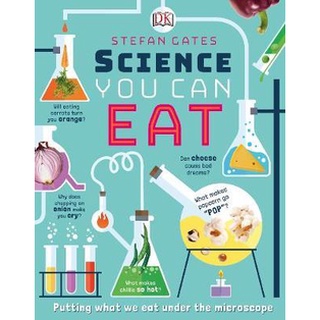 DKTODAY หนังสือ SCIENCE YOU CAN EAT DORLING KINDERSLEY