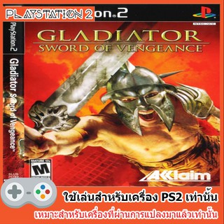 แผ่นเกมส์ PS2 - Gladiator - Sword of Vengeance