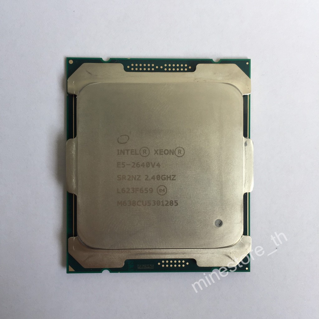 CPU Intel Xeon E5 2640 v4 10Core 20Thread 2.4Ghz พร้อมส่ง | Shopee Thailand