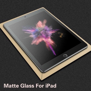 ฟิล์มกระจกนิรภัย แบบด้าน ไอแพด9.7 2017 / 2018  Tempered Glass Anti-Glare Matte Screen For Apple iPad9.7 2017/2018 (9.7")