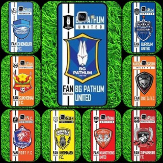 เคส เคสมือถือ เคสโทรศัพท์ ลาย สโมสร ทีมฟุตบอล ไทยลีก Samsung J2 2015 , J2 pro , Grand prime J2 Prime , Grand2 , A21s