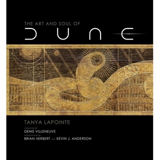 (พร้อมส่ง) หนังสือภาษาอังกฤษ The Art and Soul of Dune  by Tanya Lapointe