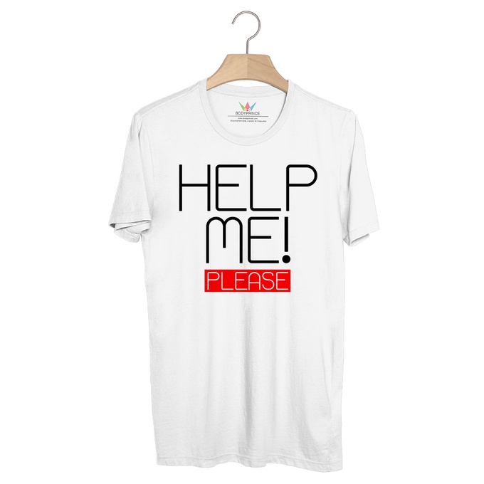 bp257-เสื้อยืด-help-me-please