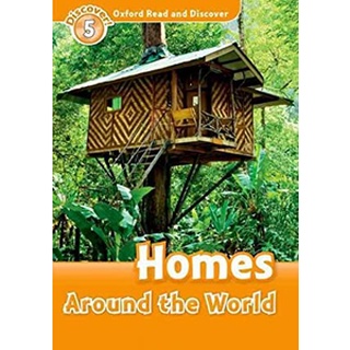 DKTODAY หนังสือ OXFORD READ&amp;DISCOVER 5:HOMES AROUND THE WORLD