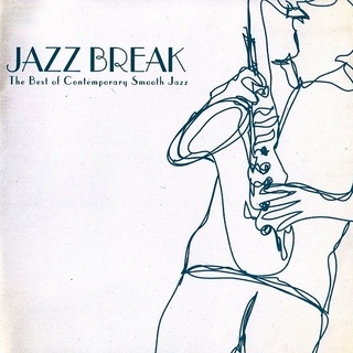 CD Audio คุณภาพสูง เพลงสากล บรรเลง Jazz Break The Best Of Contemporary Smooth Jazz (2007)