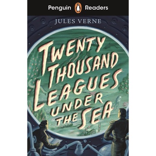 Penguin Readers Starter Level: Twenty Thousand Leagues Under the Sea (ELT Graded Reader) Jules Verne