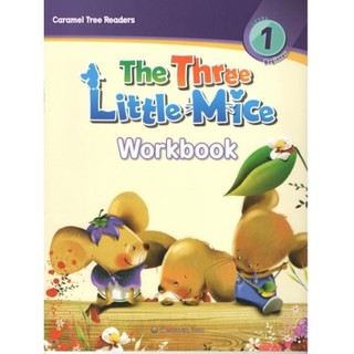 DKTODAY หนังสือ CARAMEL TREE 1:THE THREE LITTLE MICE(STORY+WB)