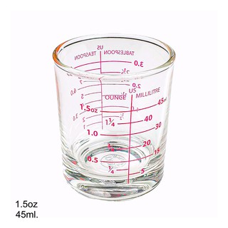 แก้วตวง แก้วตวงนม 1.5ออนซ์ 45ml. 3ใบ / 6 ใบ